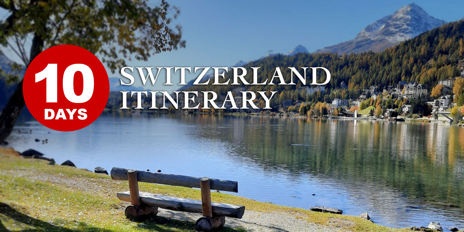 travel itinerary for switzerland