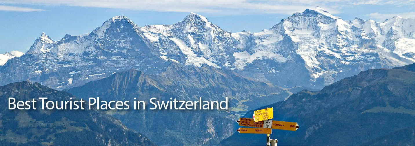 Places In Switzerland for Tourists